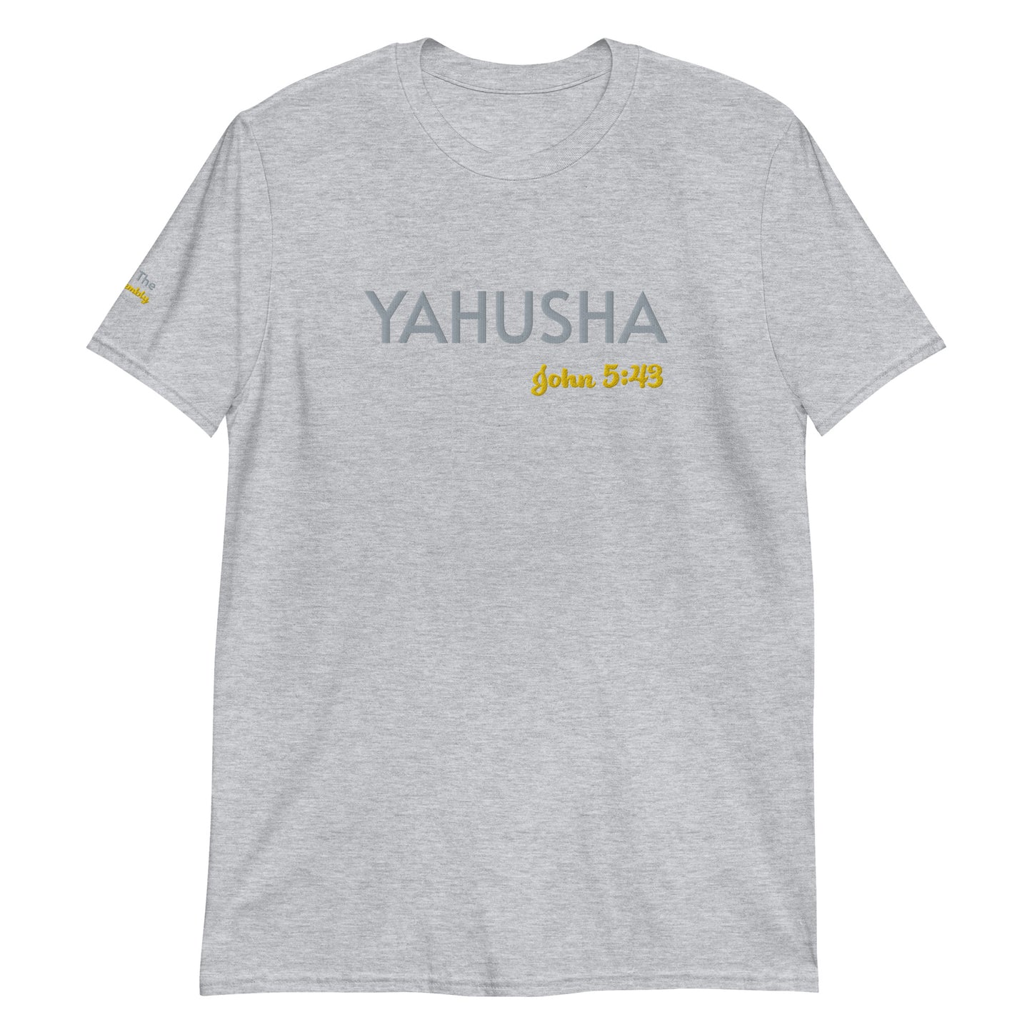 Grey Unisex Yahusha John 5:43 T-Shirt