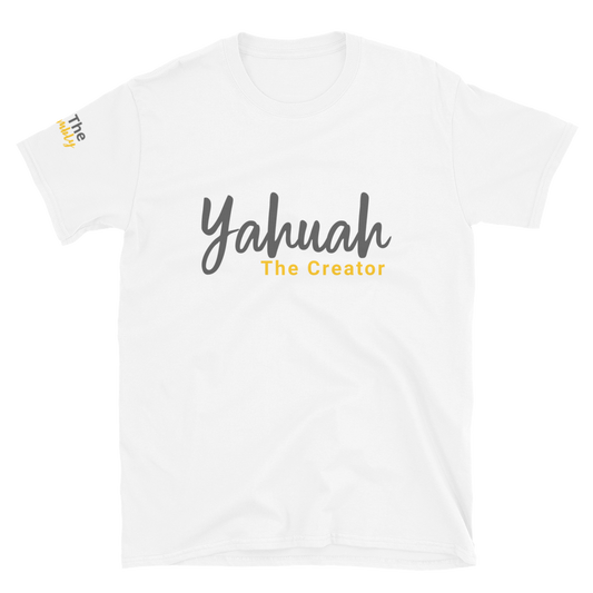 White Unisex Yahuah The Creator T-Shirt