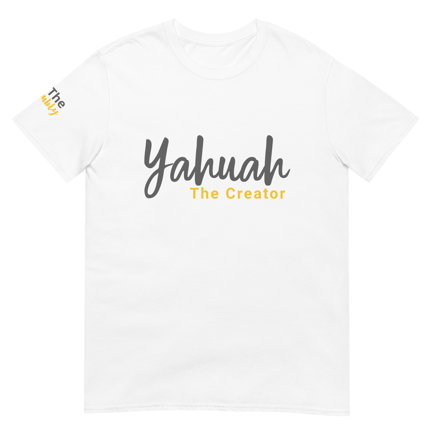 White Unisex Yahuah The Creator T-Shirt