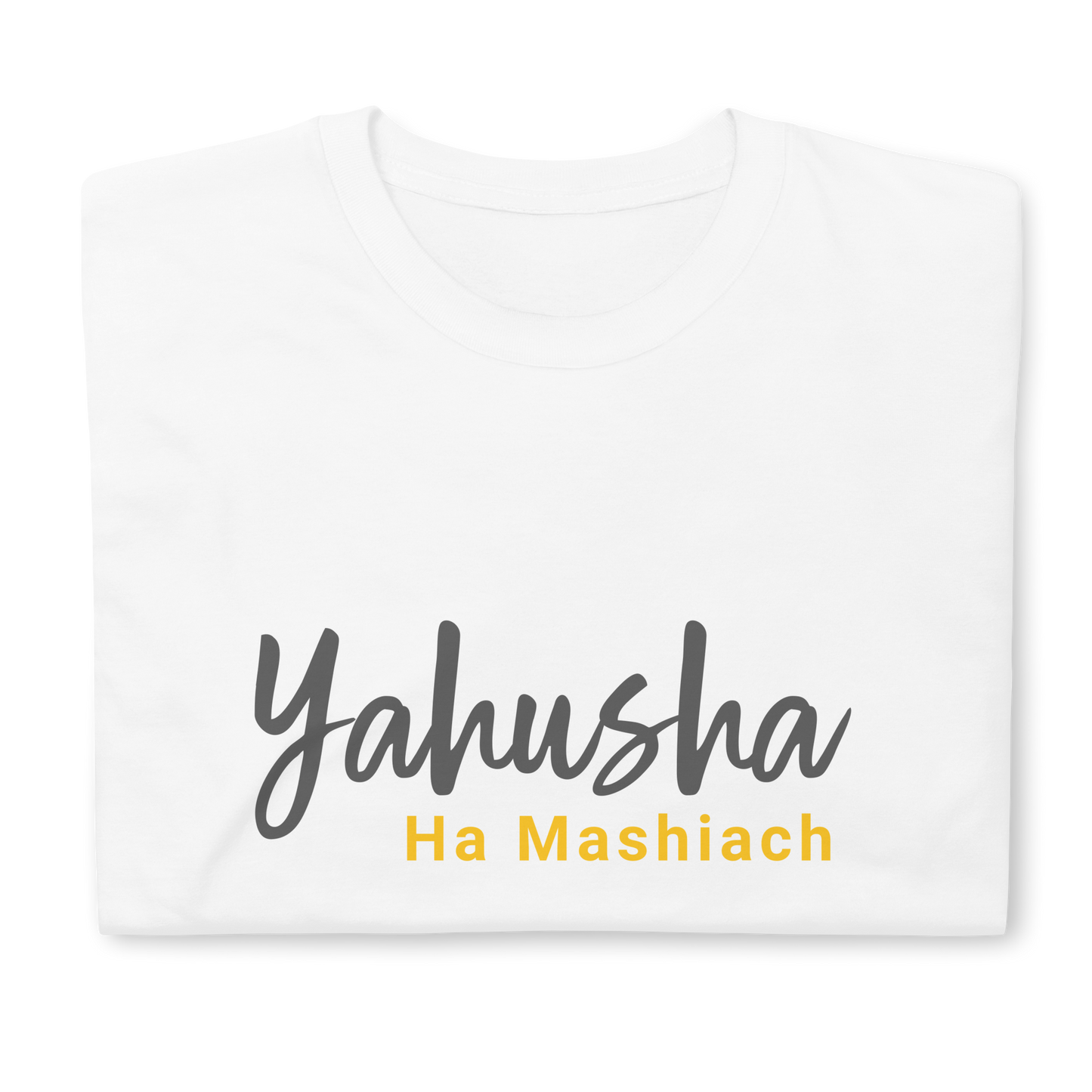 White Unisex Yahushua Ha Mashiach T-Shirt